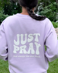 Just Pray - Lavender Christian Crewneck