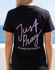 Just Pray Tee in Black