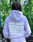 Dear Person Behind Me – Lavender Inspirational Hoodie