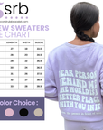 Dear Person Behind Me Crewneck - Lavender