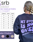 My Story is Not Over Black Crewneck
