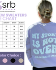 My Story is Not Over Lavender Crewneck