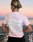 Dear Person Behind Me....Pink T-Shirt