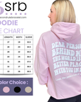 Dear Person Behind Me Hoodie - Pink