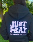 Just Pray - Black Christian Hoodie