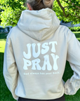 Just Pray - Sand Christian Hoodie