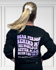 Dear Person Behind Me Crewneck - Black