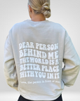 Dear Person Behind Me Crewneck - Sand