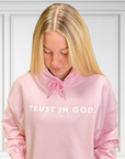 Trust in God - Pink Christian Hoodie