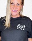 Jesus Loves You – Black Tee
