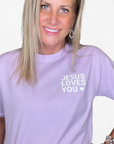 Jesus Loves You – Lavender Tee