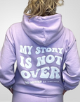 My Story is Not Over Lavender Hoodie