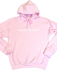 Trust in God - Pink Christian Hoodie