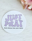 Just Pray Circle Sticker