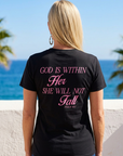 God Is Within Her Tee in Black
