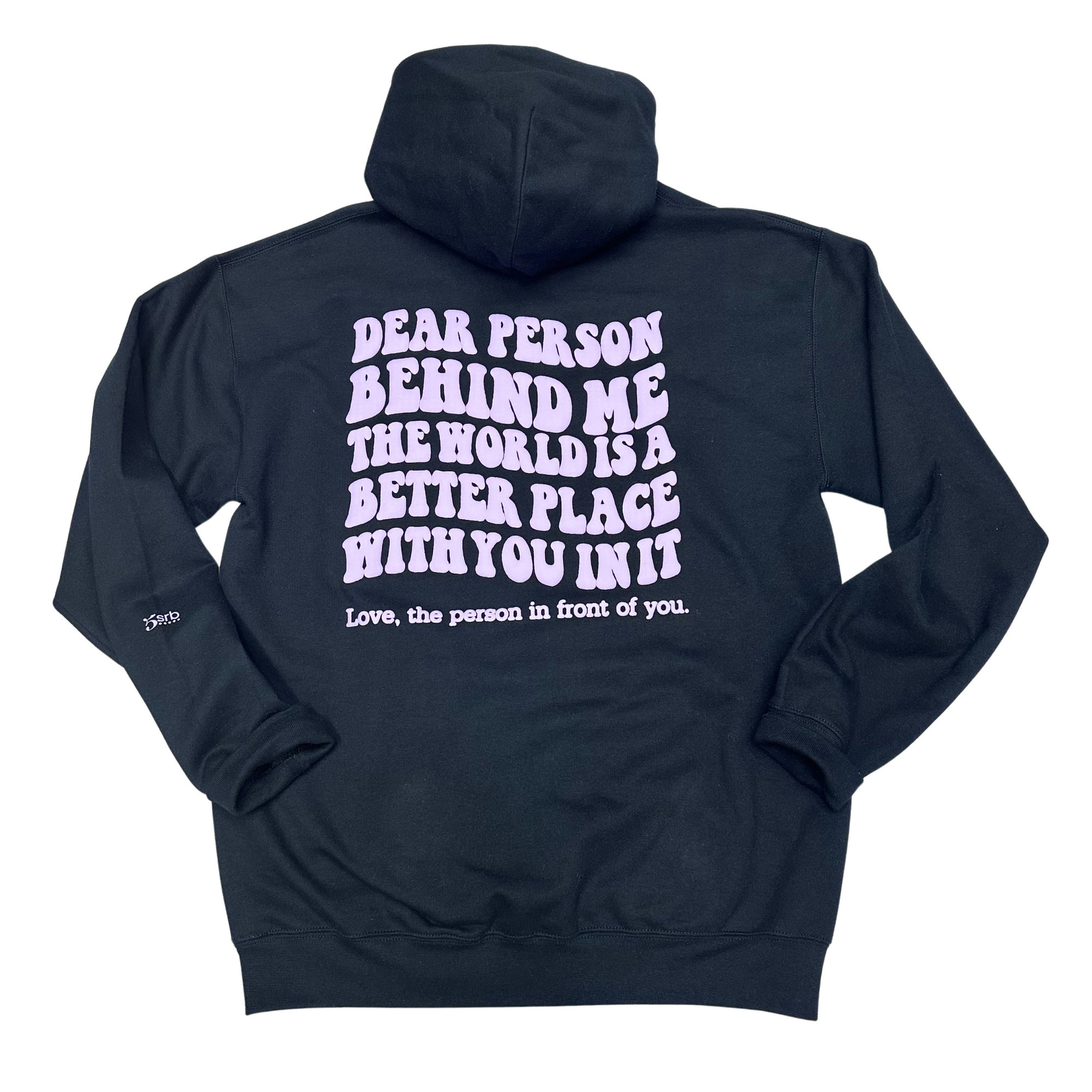 Dear Person Behind Me Hoodie - Black