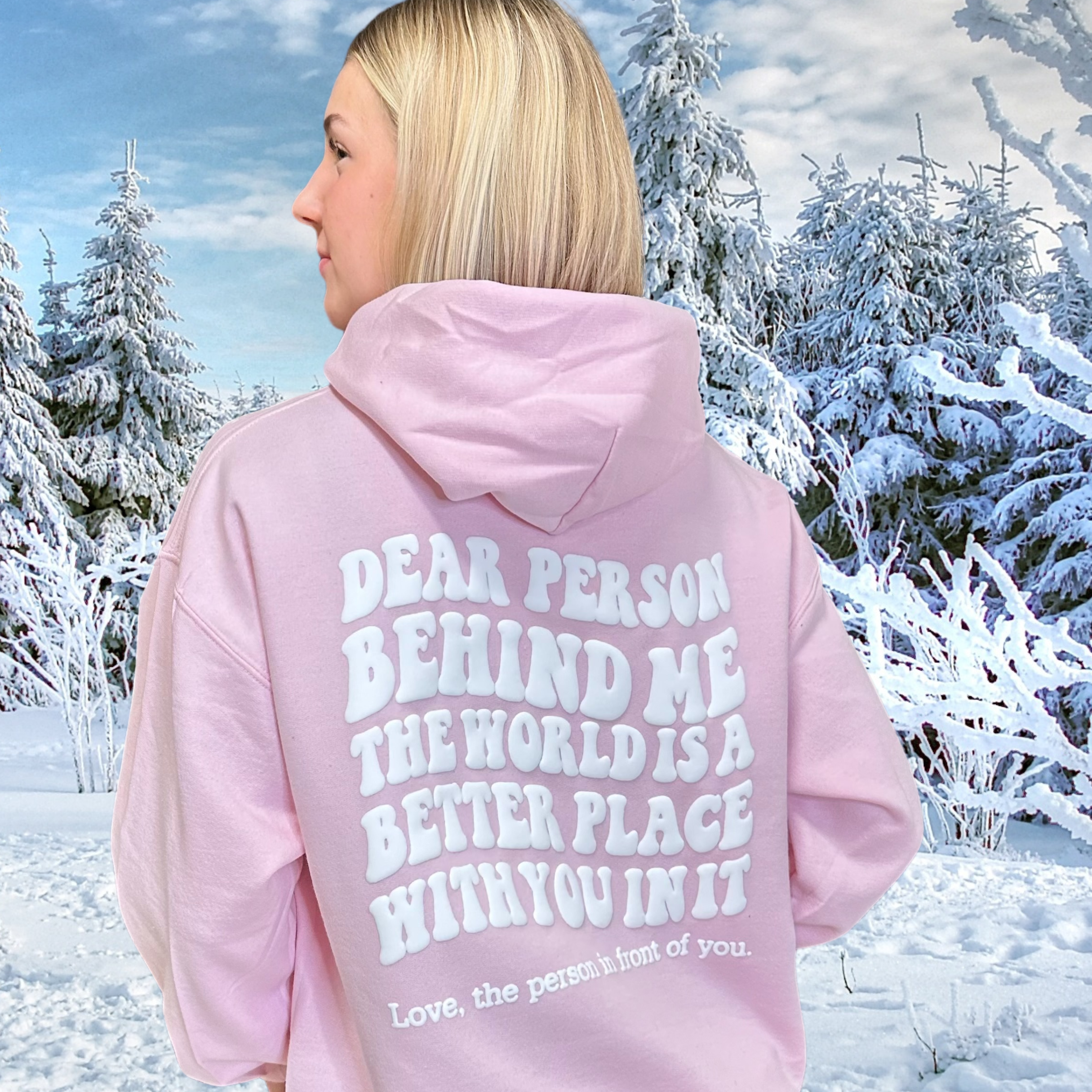 Dear Person Behind Me Pink Hoodie