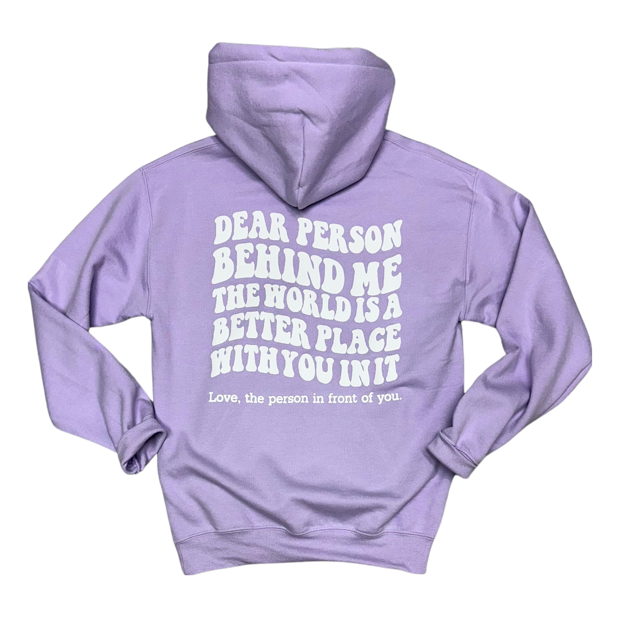 Dear Person Behind Me Hoodie - Lavender