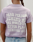 Dear Person Behind Me....Purple T-Shirt