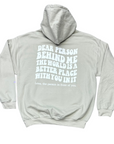 Dear Person Behind Me Sand Hoodie