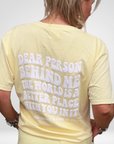 Dear Person Behind Me Yellow Oversized Tee LTD Edition