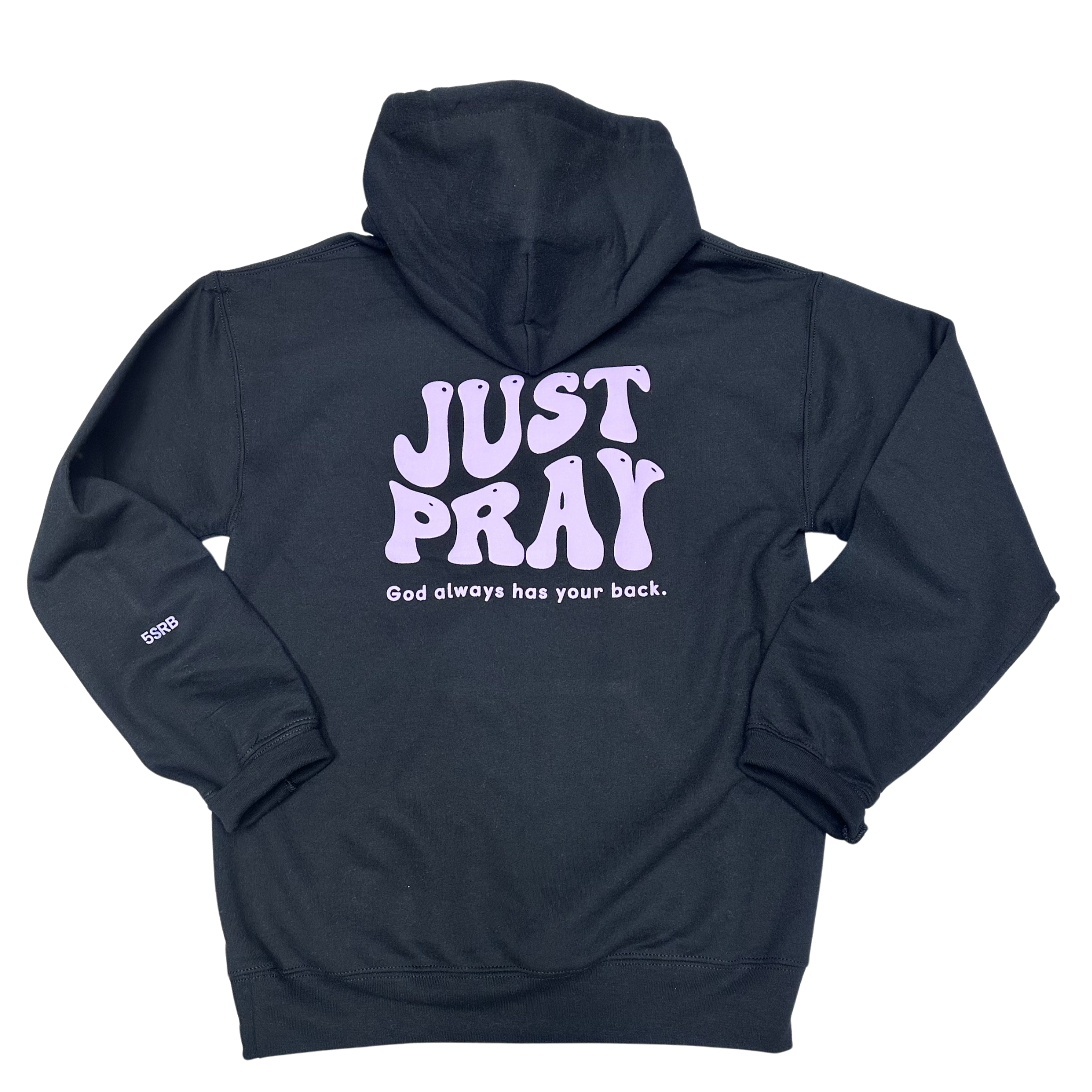 Just Pray Black Hoodie