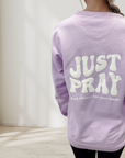 Just Pray Purple Crewneck