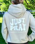 Just Pray Sand Hoodie