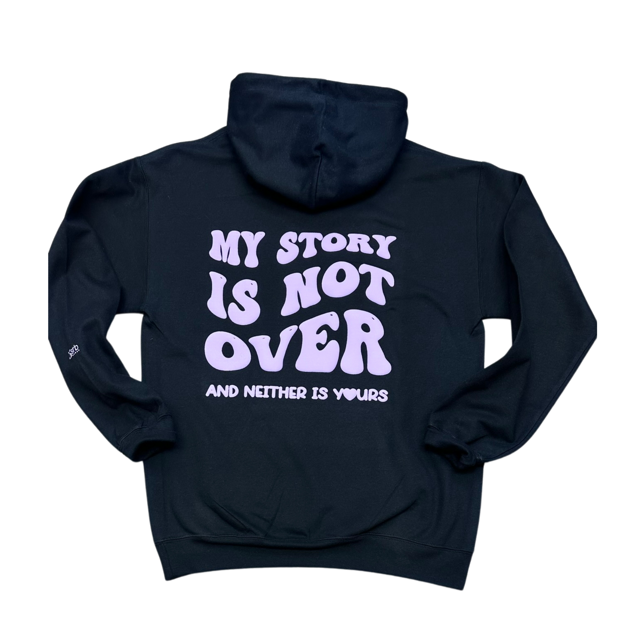 My Story is Not Over Black Hoodie
