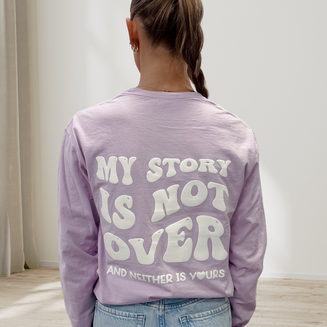 My Story is Not Over... Purple Long Sleeve