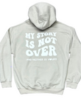 My Story is Not Over Sand Hoodie