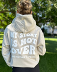 My Story is Not Over Sand Hoodie