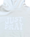 Just Pray White Monochrome Hoodie