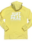 Just Pray Yellow Hoodie LTD Edition